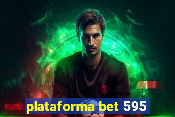 plataforma bet 595